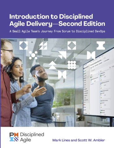 Introduction to Disciplined Agile Delivery 2nd