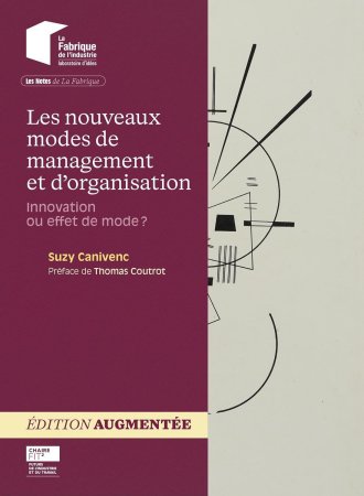 Les nouveaux modes de management et d'organisation: Innovation ou effet de mode?