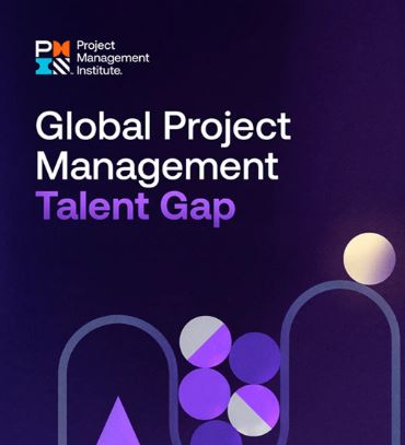 The world may need up to 30M more Project Managers (Talent Gap 2025)