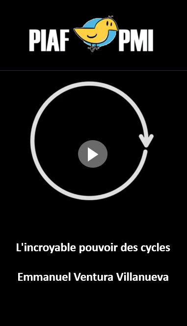 L'incroyable pouvoir des cycles - PIAF 2025