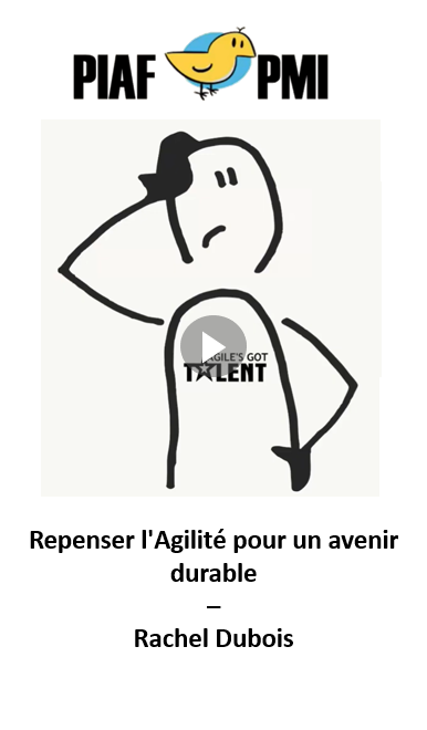 Repenser l'Agilité pour un avenir durable - PIAF 2025