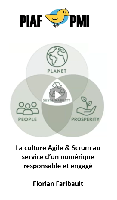 La culture Agile & Scrum au service d’un numérique responsable et engagé - PIAF 2025